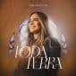 Toda Terra - Gabriela Rocha